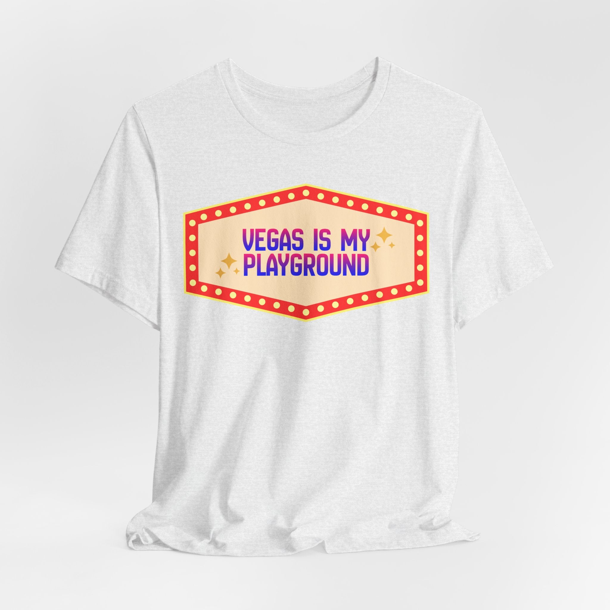 Vegas Is My Playground Shirt, Unisex Jersey Short Sleeve Tee
